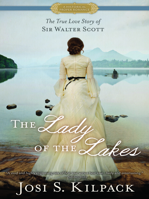 Title details for The Lady of the Lakes by Josi S. Kilpack - Available